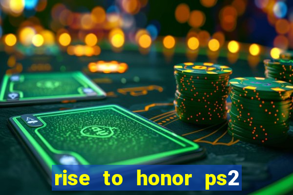 rise to honor ps2 iso pt br